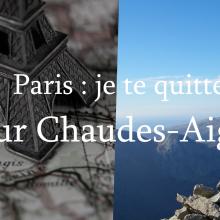 stephane-chaudesaigues-partir-paris-chaudes-aigues-cantal