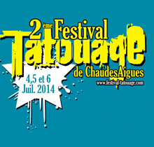Le Festival International du Tatouage de Chaudes-Aigues