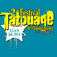 Le Festival International du Tatouage de Chaudes-Aigues