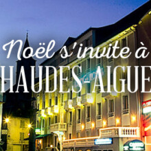 Du 20 au 22 décembre 2015, Chaudes-Aigues fête Noël !