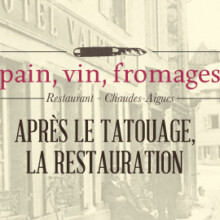 Pain, Vin, Fromages : après le tatouage, la restauration