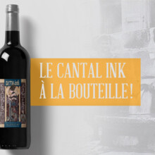 Désormais, le Cantal Ink se déguste… à la bouteille