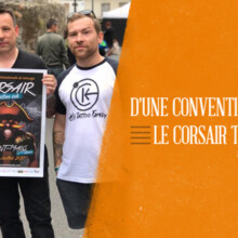 D’une convention à l’autre : le Corsair Tattoo Ink 2017