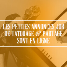 Les petites annonces job de Tatouage & Partage sont en ligne