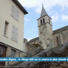 Chaudes-Aigues, "l’un des plus fascinants villages de France" pour France 3