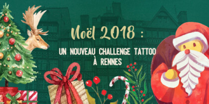 Noël 2018 : un nouveau Challenge Tattoo à Rennes