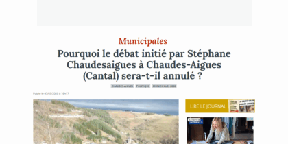 La Montagne - Pourquoi le débat initié par Stéphane Chaudesaigues à Chaudes-Aigues (Cantal) sera-t-il annulé ?