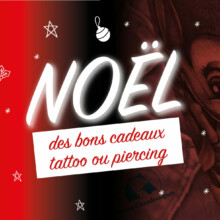 Noël : des bons cadeaux tattoo ou piercing