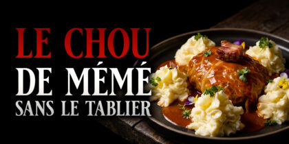 Le chou de mémé sans le tablier : remettre les plats populaires au centre de la table